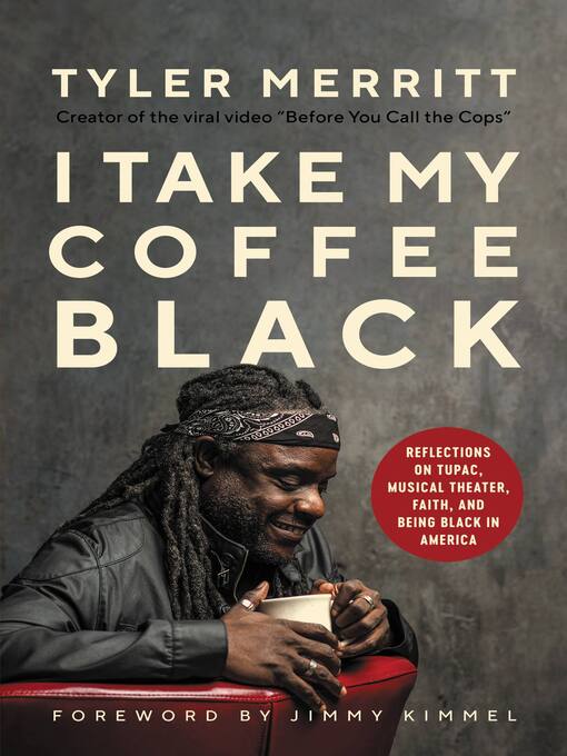 Title details for I Take My Coffee Black by Tyler Merritt - Wait list